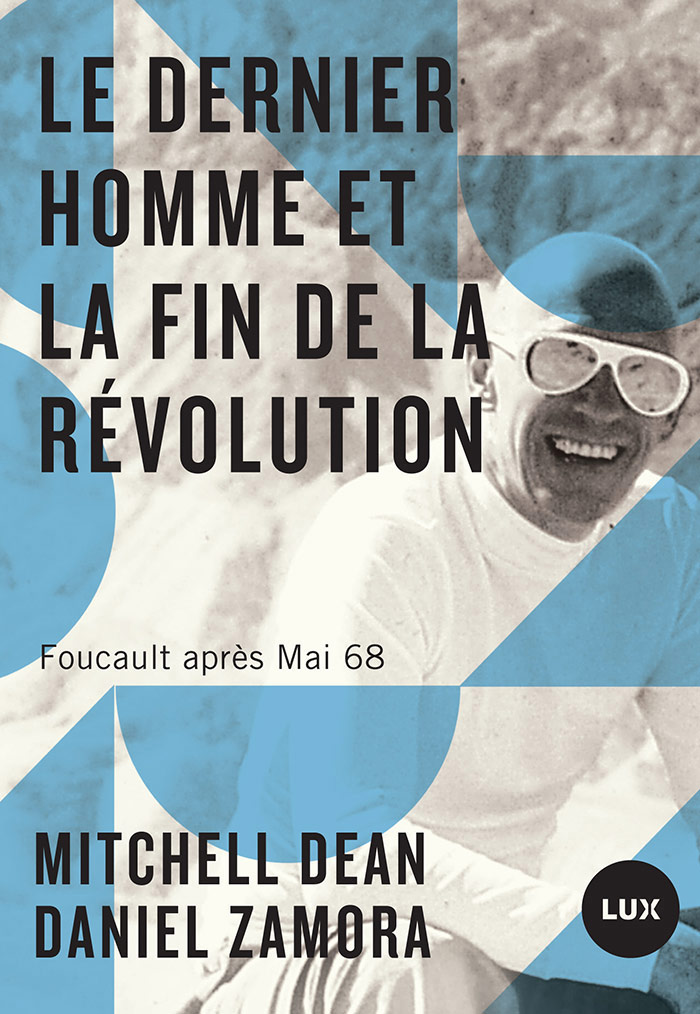 Le dernier homme et la fin de la révolution Lux Éditeur